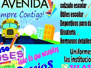 UNIFORMES Y VARIEDADES LA AVENIDA GRAN FERIA ESCOLAR